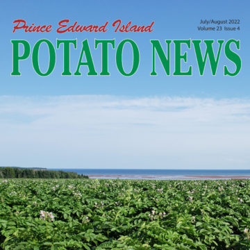 PEI Potato News – July/August 2022